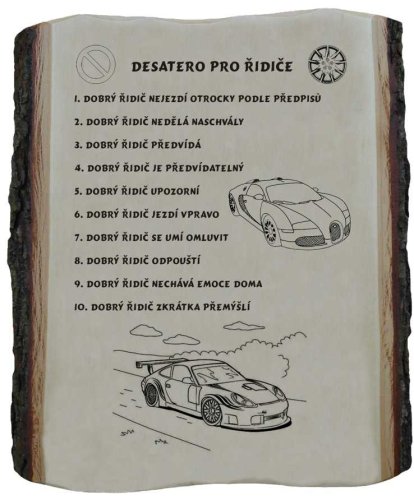 Desatero pro řidiče č.716 na desce s kůrou