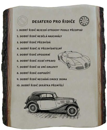 Desatero pro řidiče č.715 na desce s kůrou