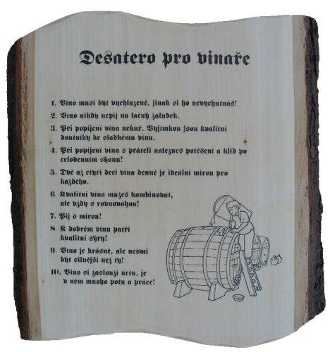 Desatero pro vinaře č.702 na desce s kůrou