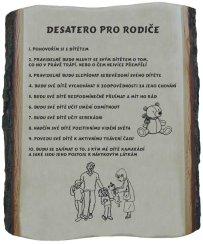 Desatero pro rodiče č.714 na desce s kůrou